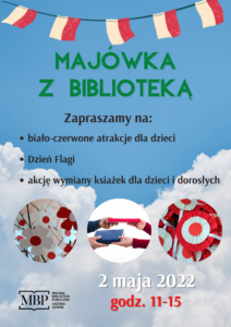 Plakat Majówka z Biblioteką, 2 maja godz. 11-15