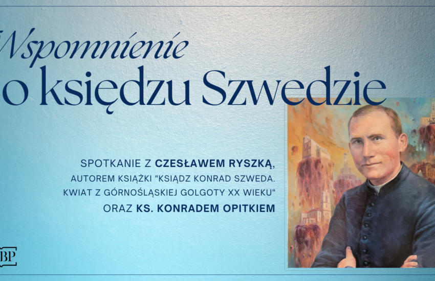 Baner informacyjny o wydarzeniu Wspomnienie o księdzu Szwedzie. Portret księdza