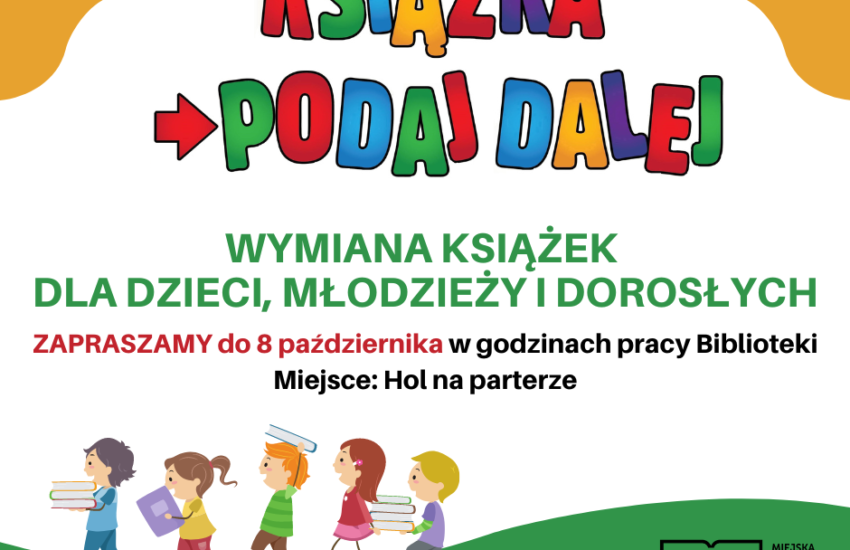 Plakat akcji wymiany książek "Książka - podaj dalej"