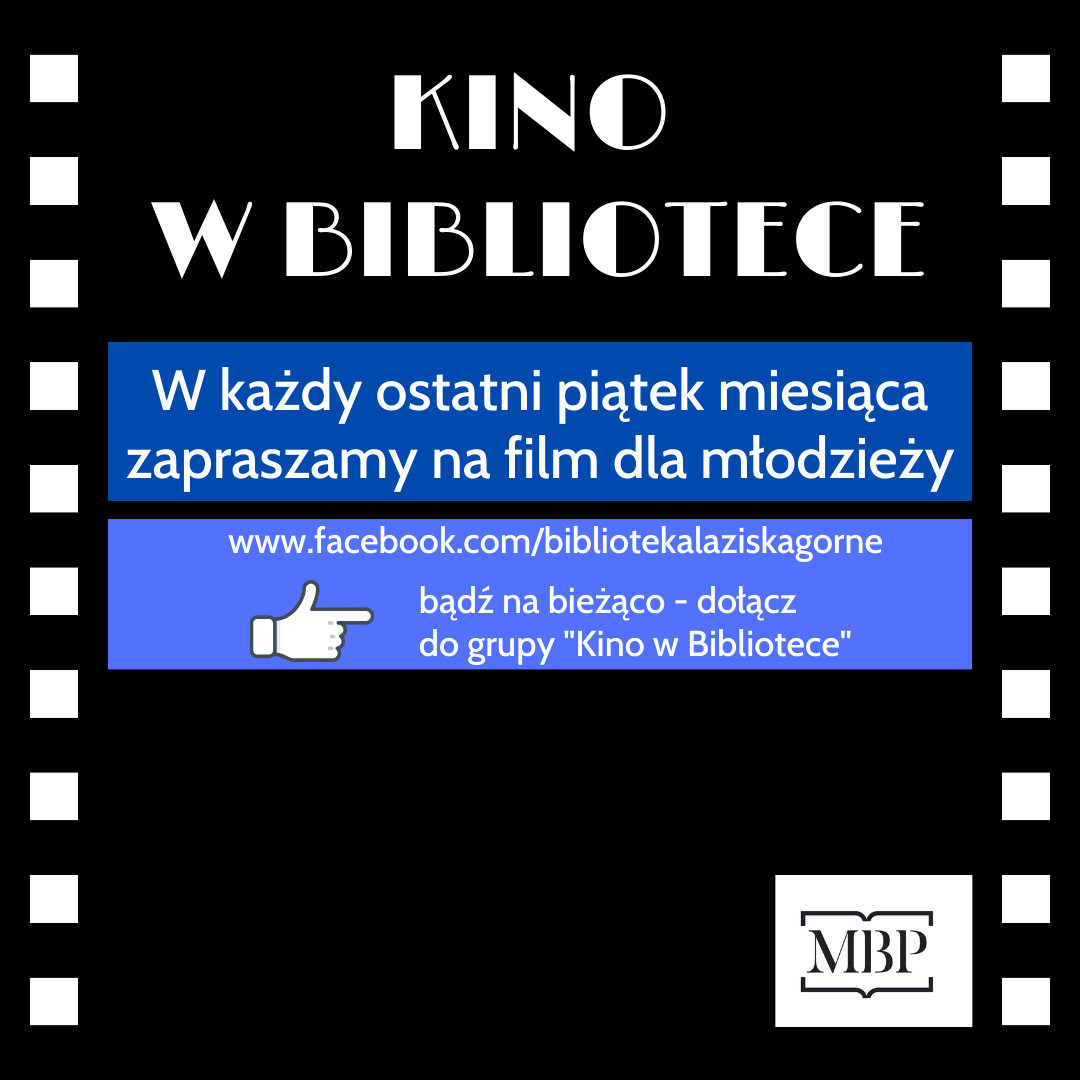 Kino w Bibliotece - ostatni piątek miesiąca - film dla młodzieży