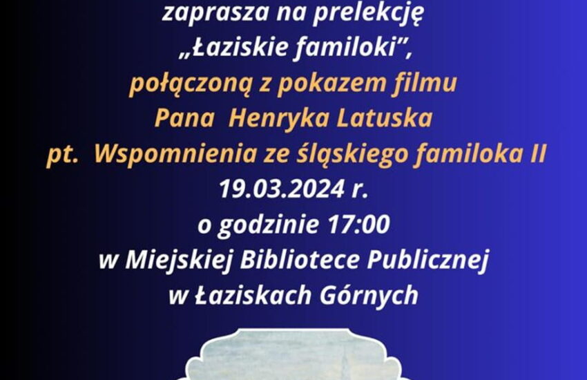 Plakat informacyjny Towarzystwa Przyjaciół Łazisk