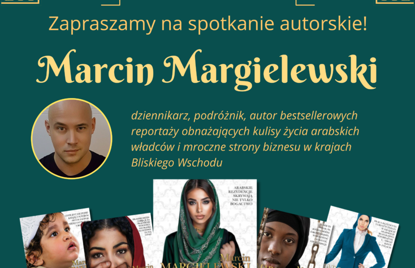 Plakat spotkania autorskiego z Marcinem Margielewskim