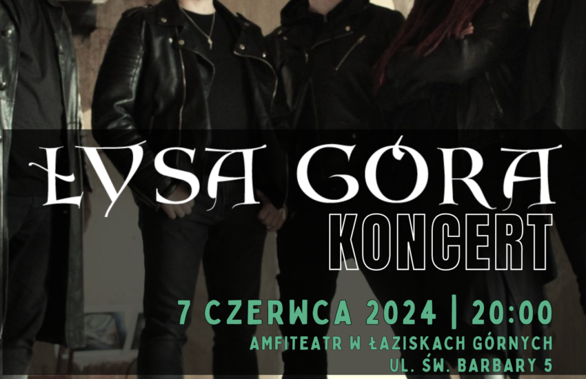 Plakat koncertu zespołu Łysa Góra. W tle zdjęcie zespołu