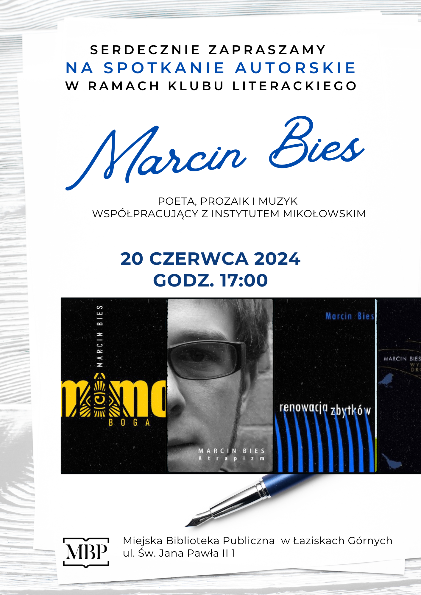 Plakat spotkania z Marcinem Biesem. Okładki książek autora