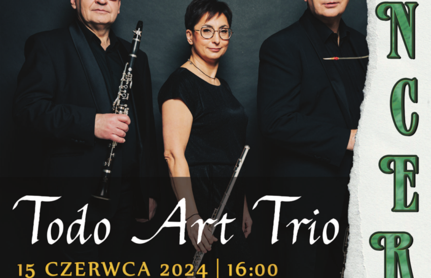 Plakat koncertu zespołu Todo Art Trio. W tle zdjęcie zespołu