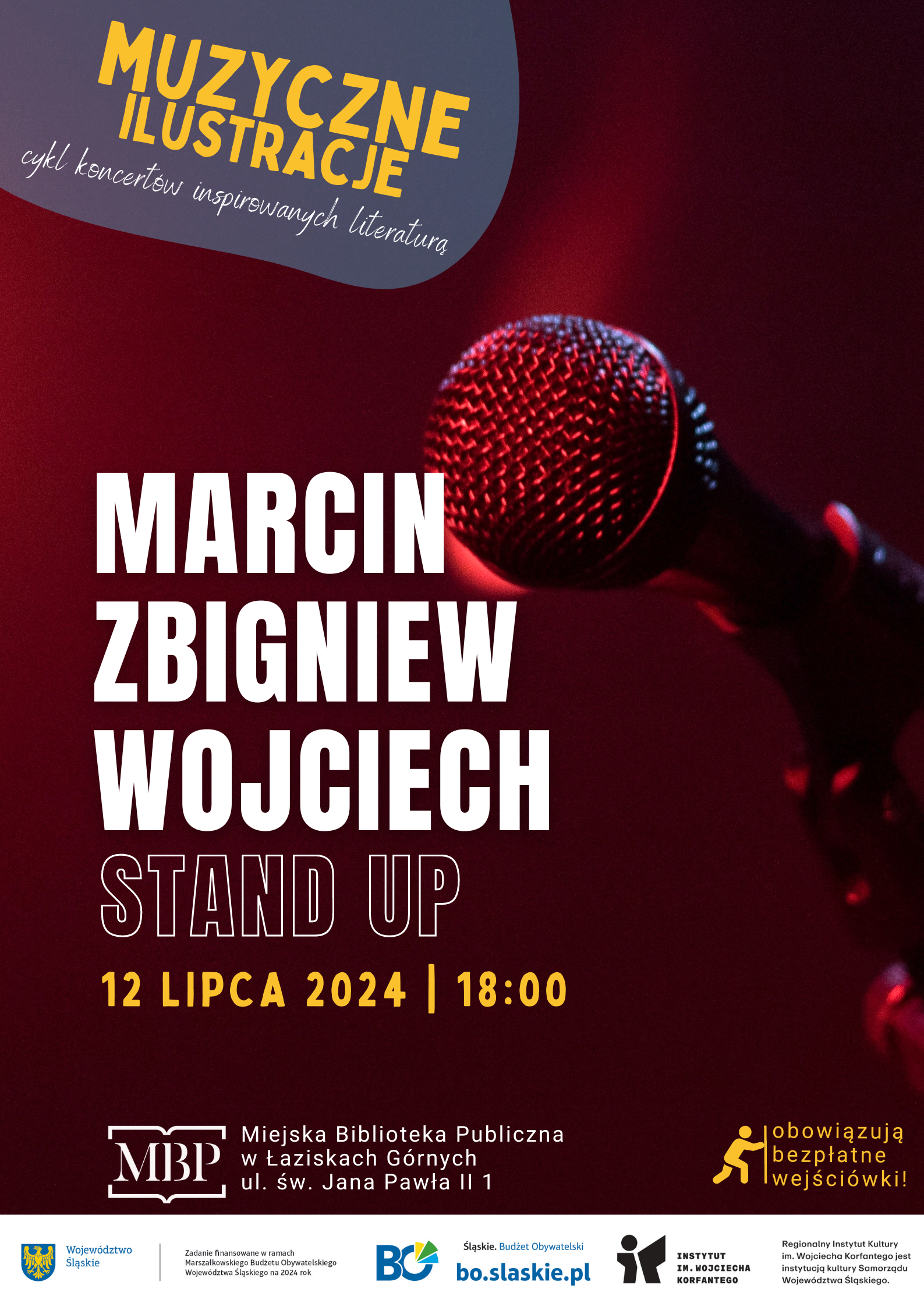 Plakat wydarzenia Stand up Marcin Zbigniew Wojciech. Bordowe tło, mikrofon