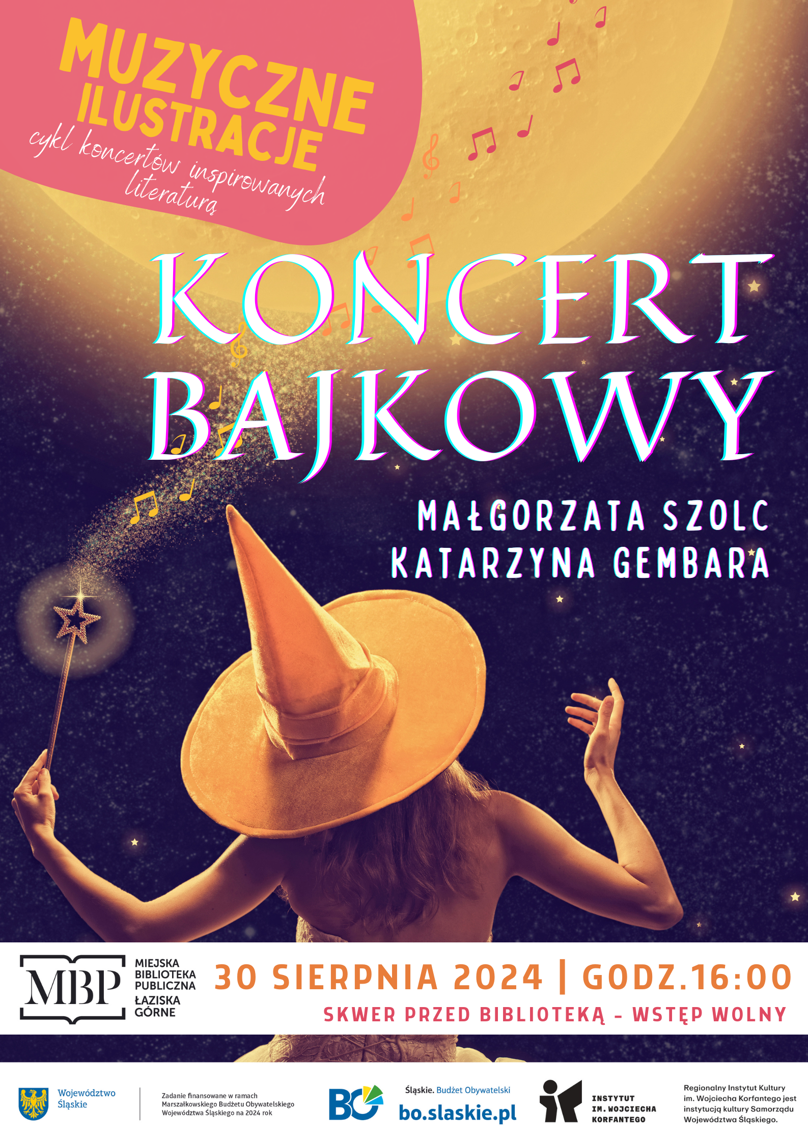 Plakat Bajkowy Koncert - Małgorzata Szolc, Katarzyna Gembara. W tle zdjęcie stojącej tyłem osoby w kapeluszu wróżki, z różdżką w ręce