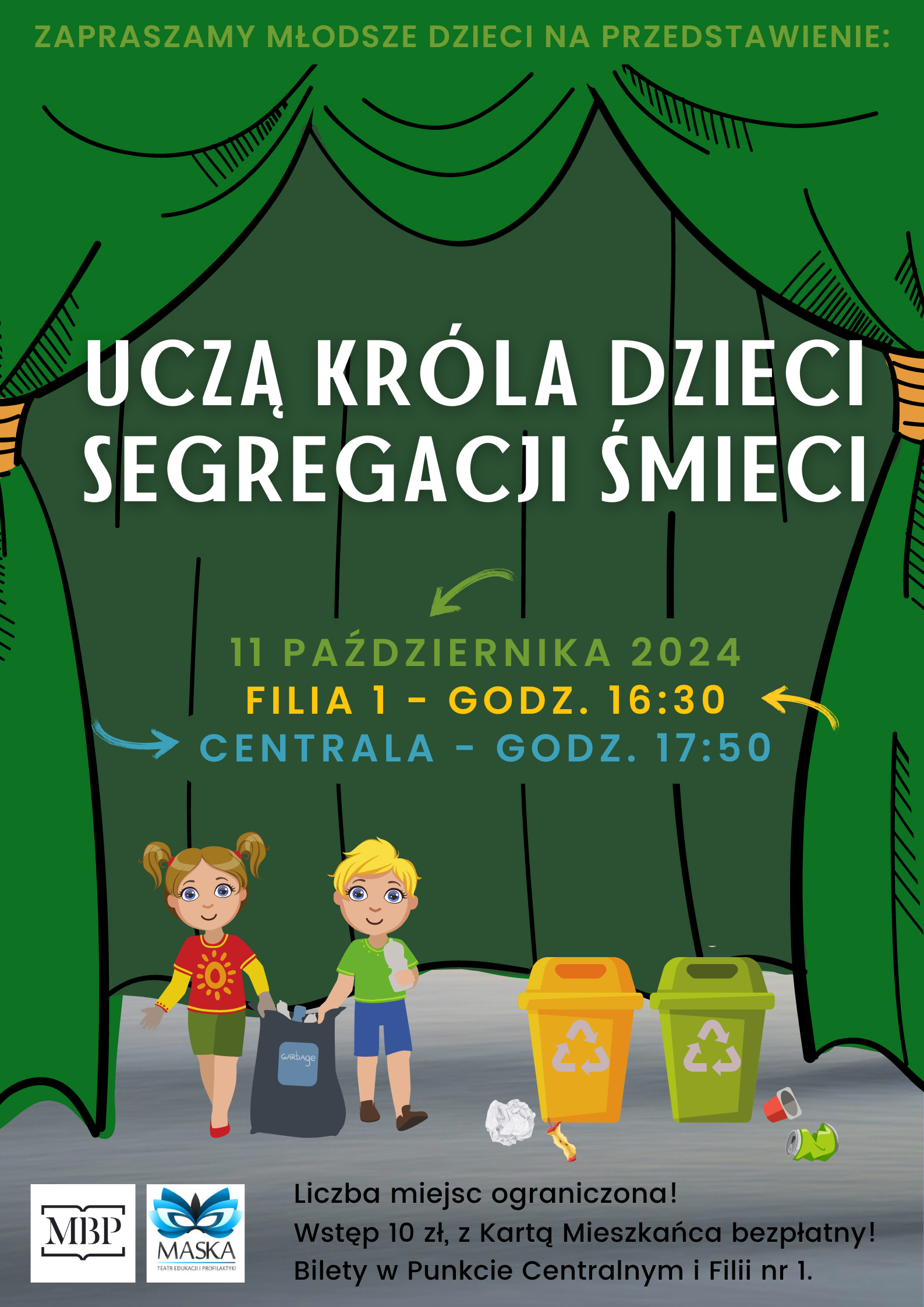 Plakat przestawienia dla dzieci. Scena z zieloną kurtyną, obrazek - dzieci i kubły na śmieci