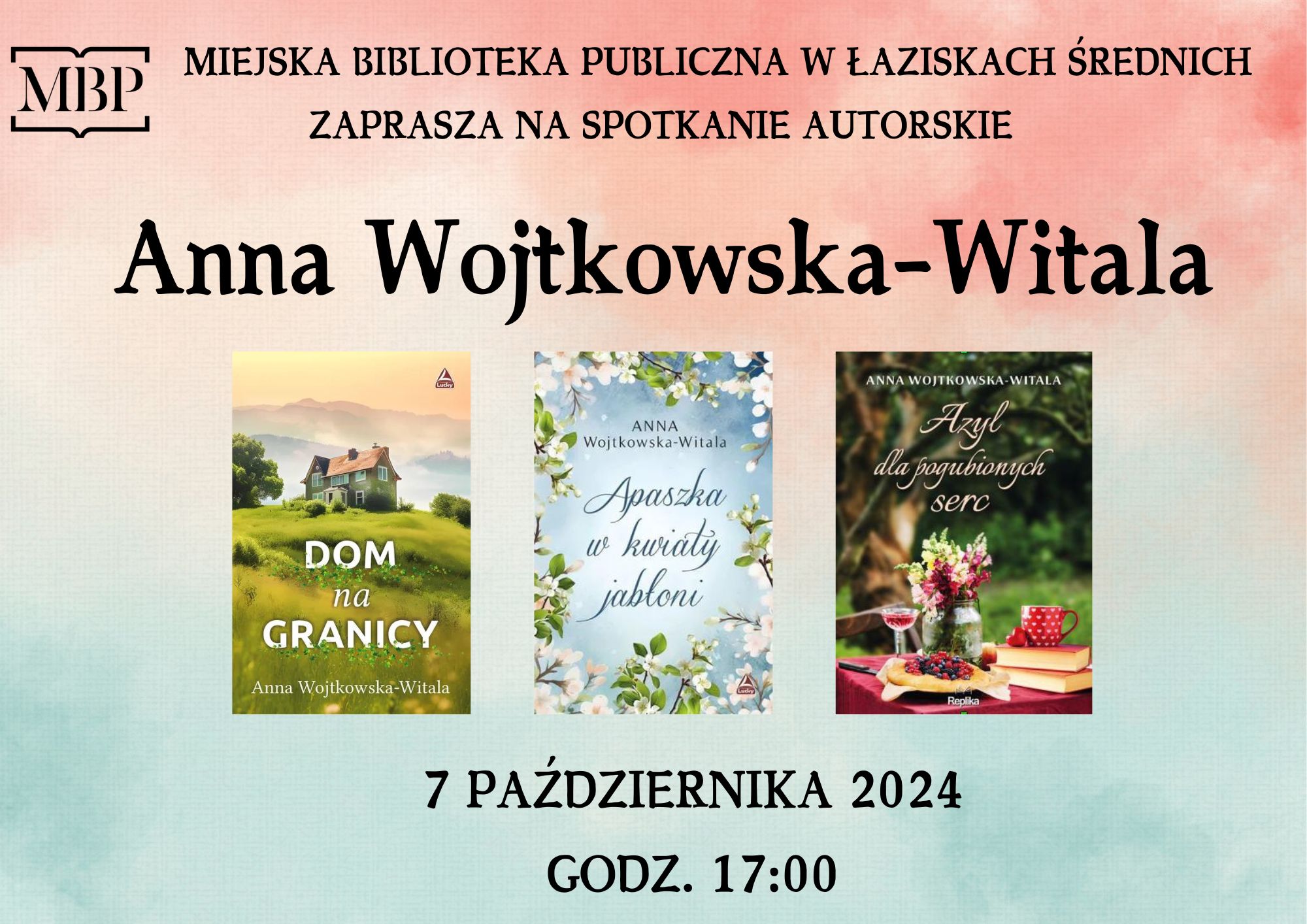 Informacja o spotkaniu autorskim z Anną Wojtkowską-Witala