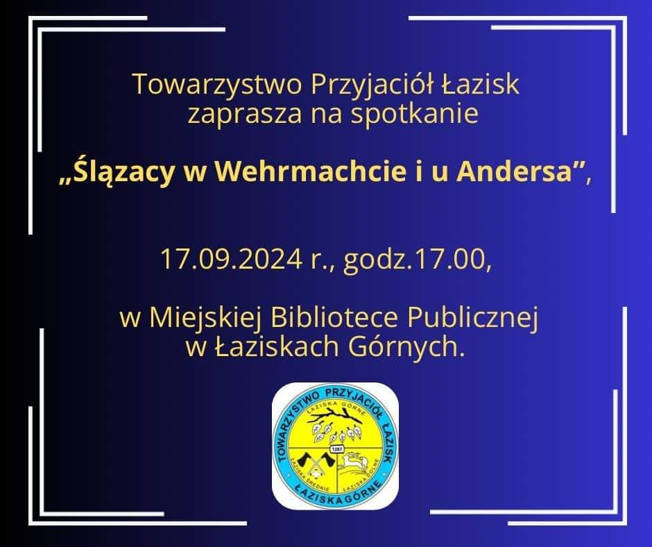 Informacja o spotkaniu. Granatowe tło, logo Towarzystwa Przyjaciół Łazisk.