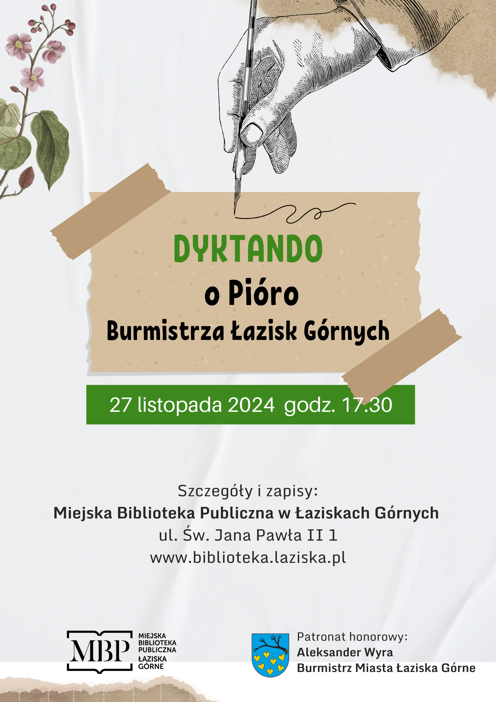 Plakat Dyktando o Pióro Burmistrza Łazisk Górnych. Rysunek dłoni z piórem