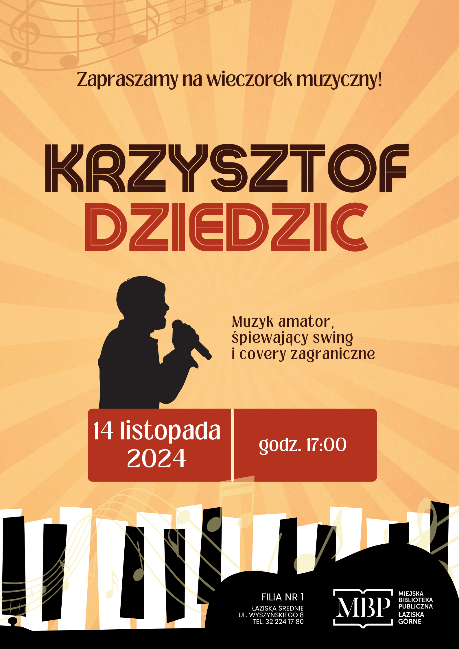 Plakat Wieczorek muzyczny Krzysztof Dziedzic. W tle zarys śpiewającej osoby, nuty, klawiatura pianina i gitara