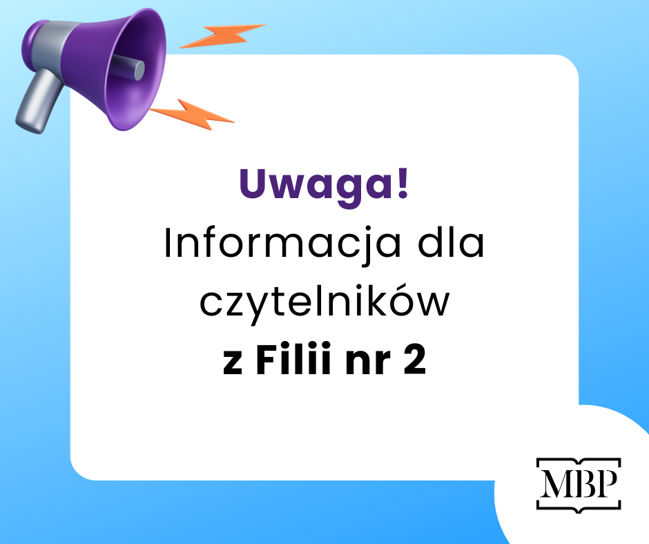 Informacja z Filii nr 2