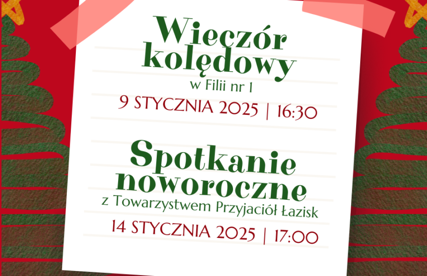 Wieczór kolędowy i spotkanie noworoczne - informacja