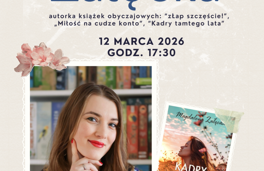 Plakat spotkania autorskiego. W dolnej części zdjęcie autorki, obok okładka książki.