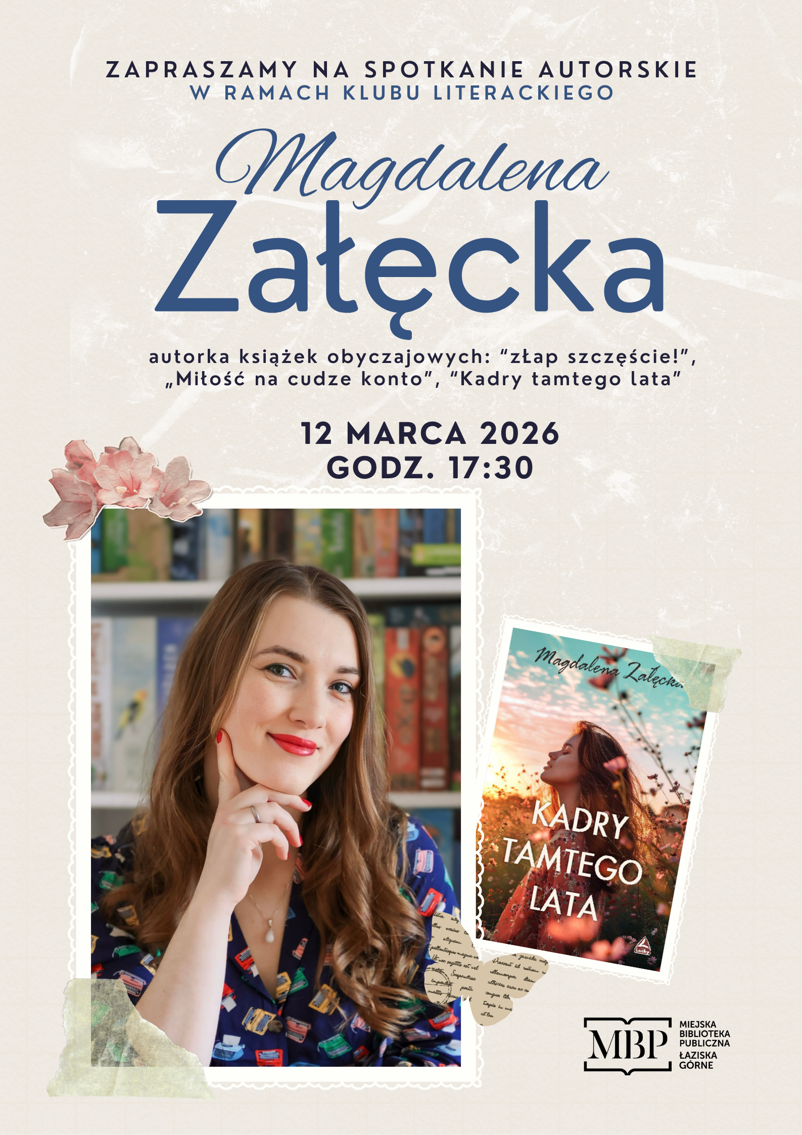 Plakat spotkania autorskiego. W dolnej części zdjęcie autorki, obok okładka książki.